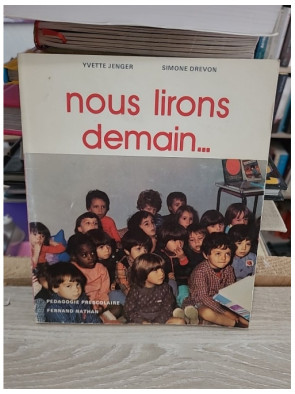 Nous lirons demain... - Simone Drevon et Yvette Jenger