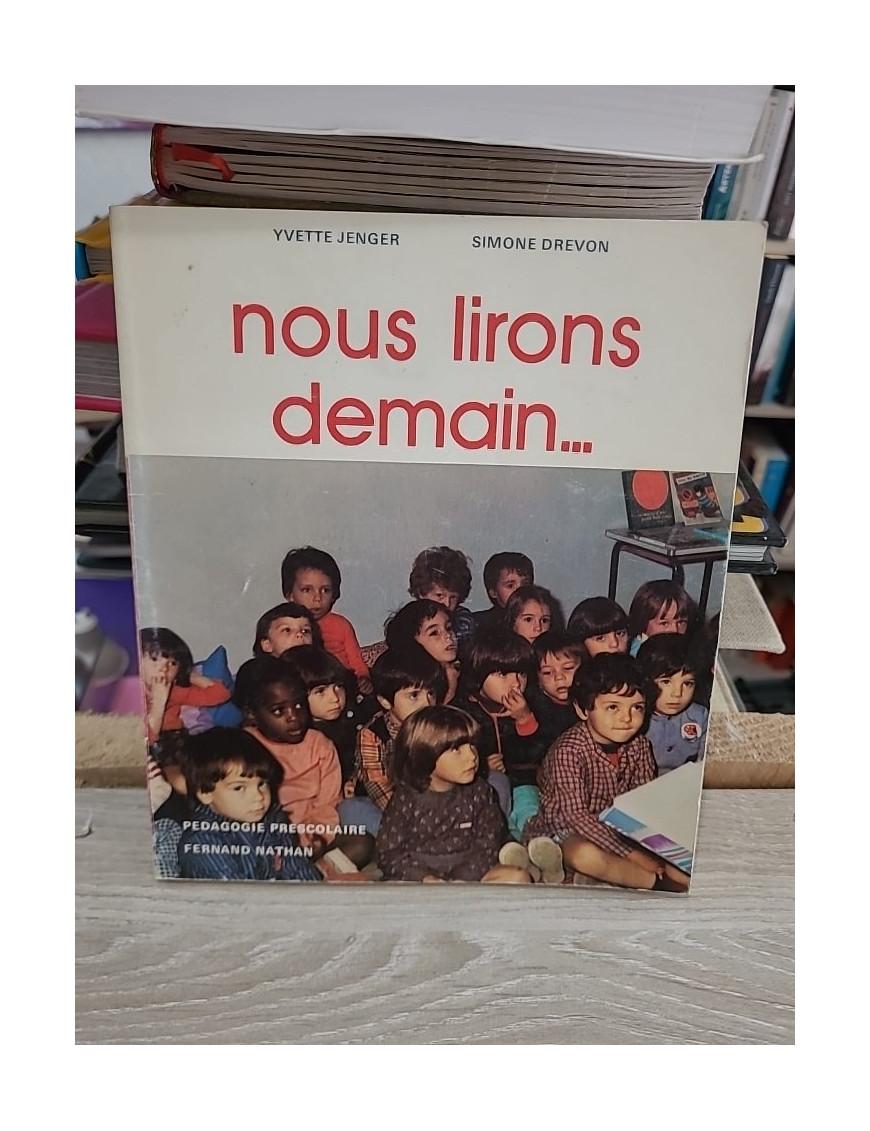 Nous lirons demain... - Simone Drevon et Yvette Jenger