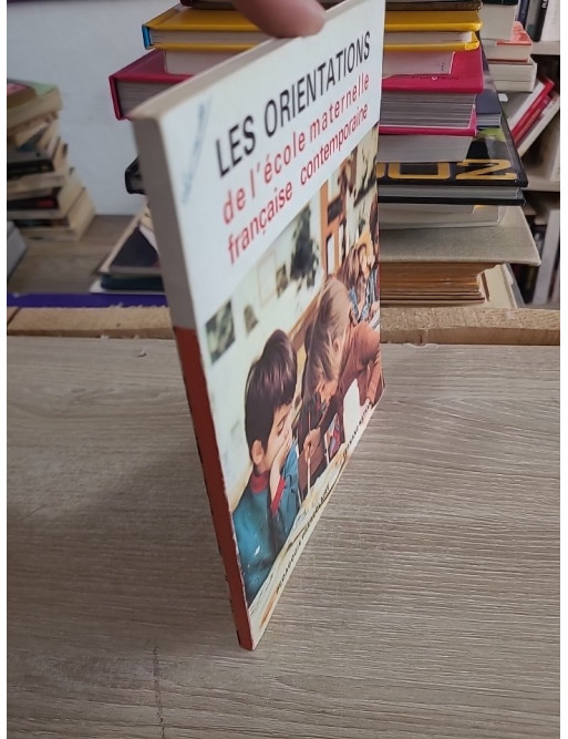 Les orientations de l'école maternelle française contemporaine