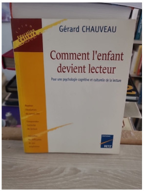 Comment l'enfant devient lecteur - Gérard Chauveau