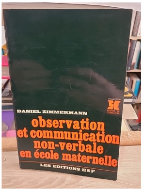 Observation et communication non-verbale en école maternelle - Daniel Zimmermann