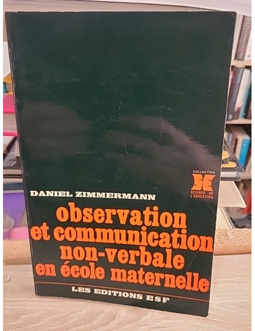 Observation et communication non-verbale en école maternelle - Daniel Zimmermann