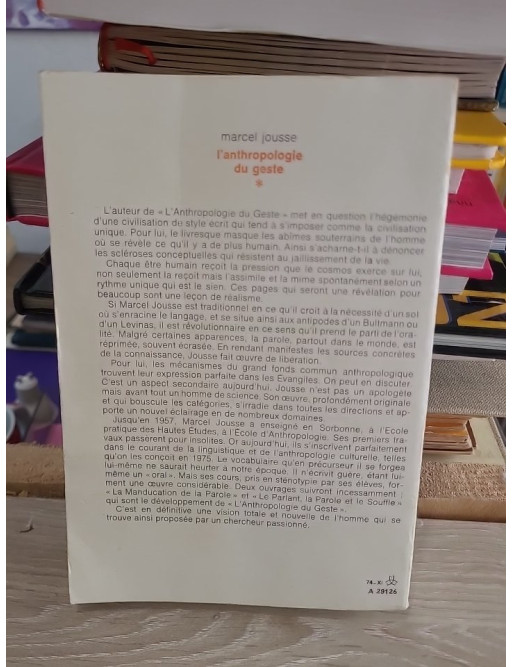 L'anthropologie du geste - Marcel Jousse