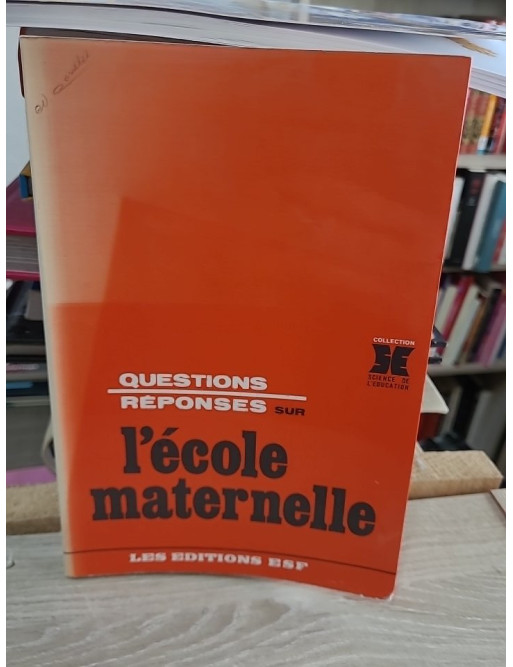 Questions, réponses sur l'école maternelle