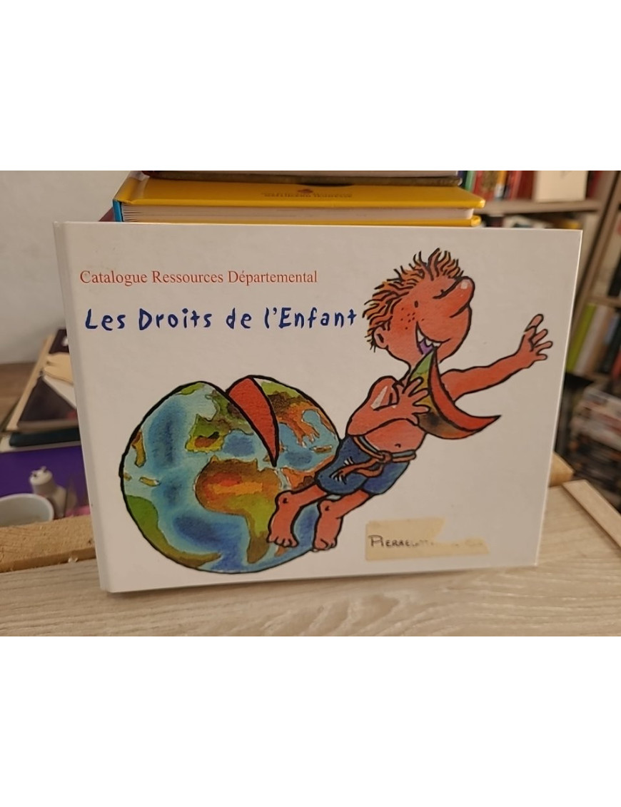 Le grand livre des droits de l'enfant - Alain Serres