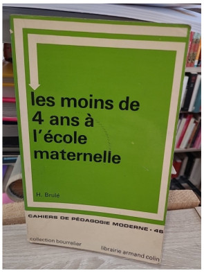Les moins de 4 ans à l'école maternelle - Pédagogie de la section des petits