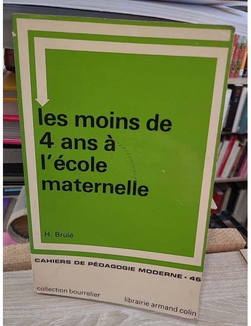 Les moins de 4 ans à l'école maternelle - Pédagogie de la section des petits