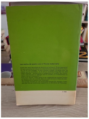 Les moins de 4 ans à l'école maternelle - Pédagogie de la section des petits - H. Brulé