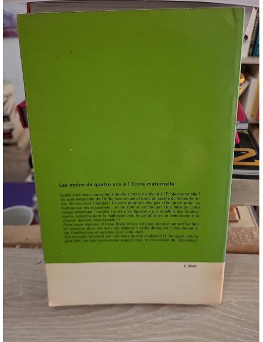 Les moins de 4 ans à l'école maternelle - Pédagogie de la section des petits - H. Brulé