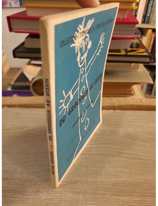 Du gribouillis au dessin : initiation aux techniques d'expression graphique