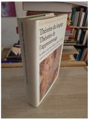 Théories du langage, théories de l'apprentissage : le débat entre Jean Piaget et Noam Chomsky