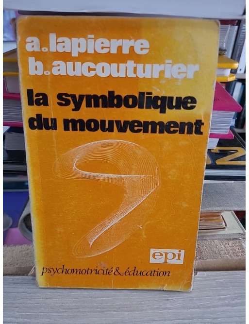 La symbolique du mouvement : psychomotricité et éducation