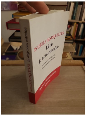 Là où je nous entraîne : roman intime sur la mémoire familiale et les secrets