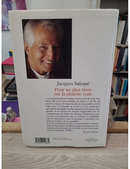 Pour ne plus vivre sur la planète Taire : une méthode pour mieux communiquer