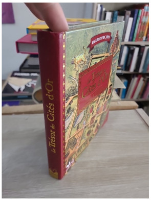 Le trésor des cités d'or : livre d'enquête avec cartes et loupe