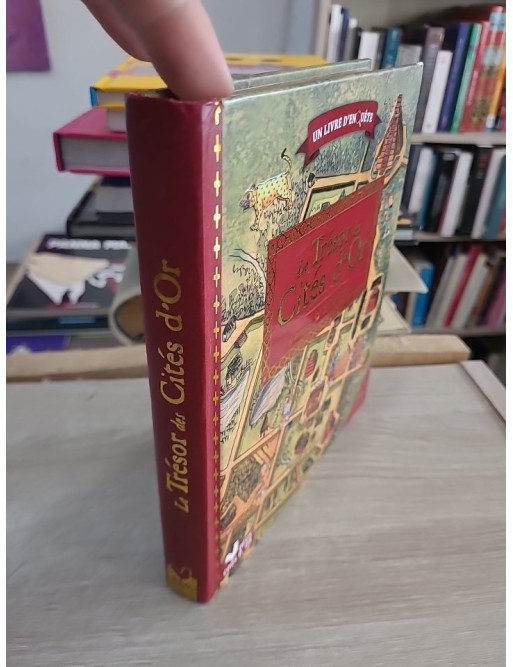 Le trésor des cités d'or : livre d'enquête avec cartes et loupe
