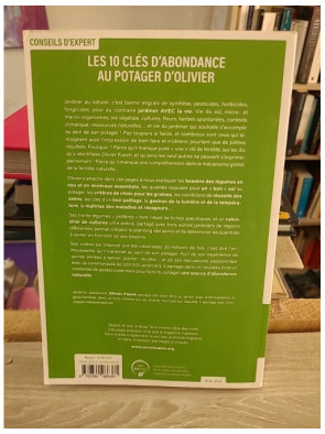 Les 10 clés d’abondance au potager d’Olivier : réussir un potager bio productif