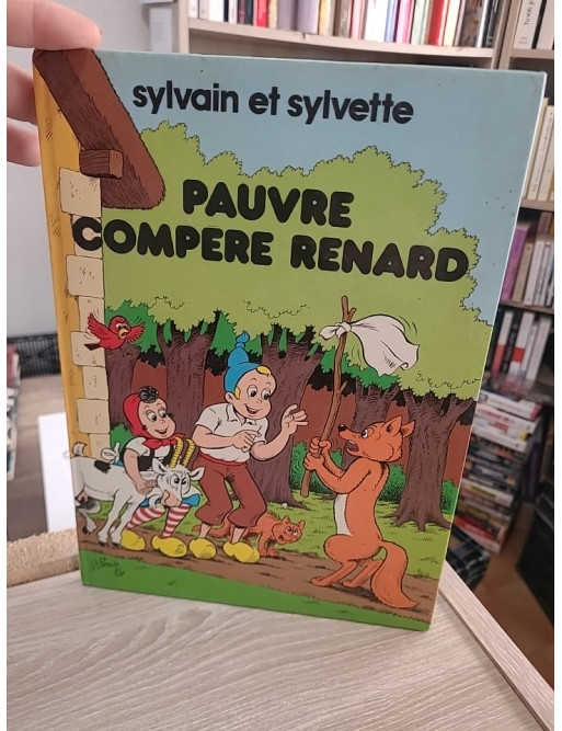 Pauvre compère renard - Sylvain et Sylvette tome 31 Les compères chassent le tigre