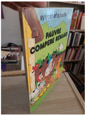 Pauvre compère renard - Sylvain et Sylvette tome 31 Les compères chassent le tigre