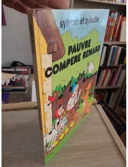 Pauvre compère renard - Sylvain et Sylvette tome 31 Les compères chassent le tigre