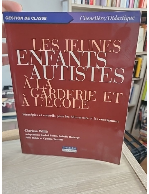 Les jeunes enfants autistes à la garderie et à l'école - Stratégies et conseils pour éducateurs