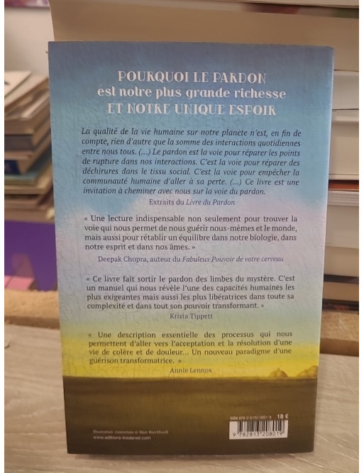 Le livre du pardon - Quatre étapes pour transformer nos vies et nos relations