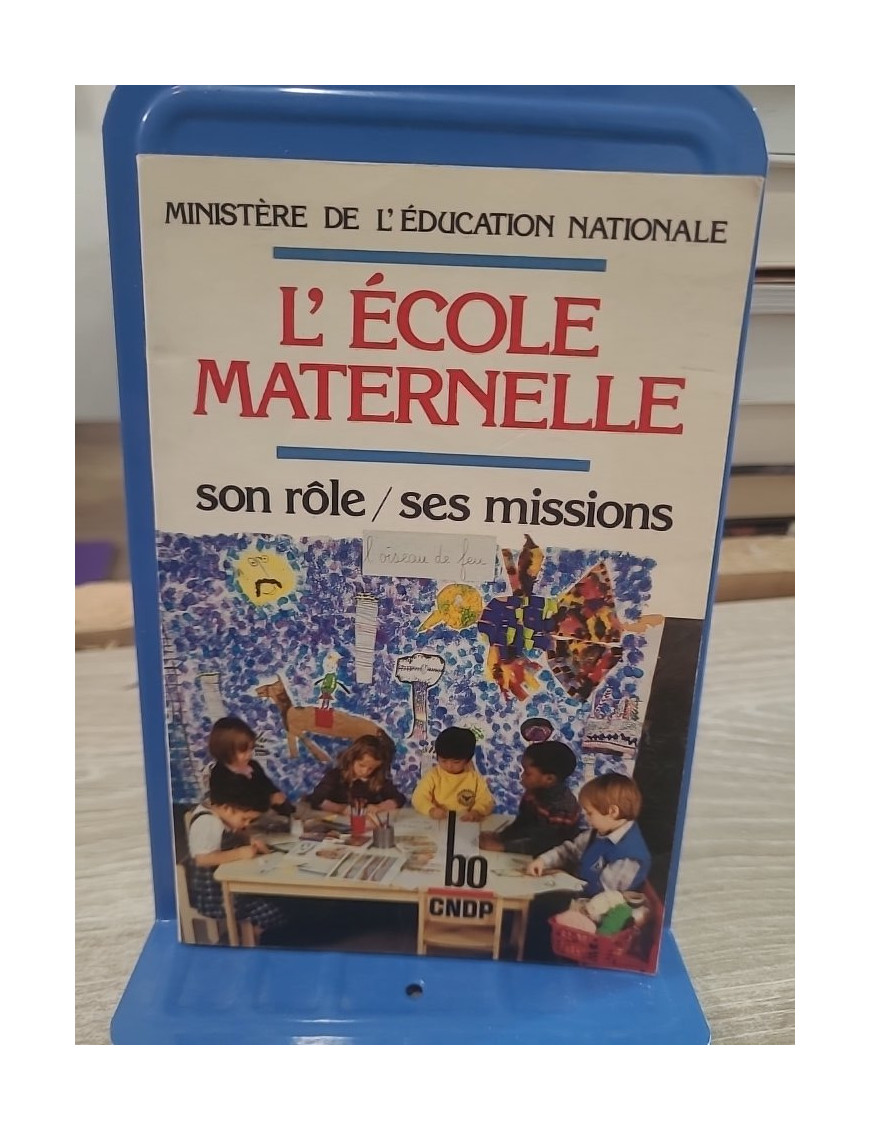 L'école maternelle - Son rôle, ses missions (1986) | Référentiel pédagogique
