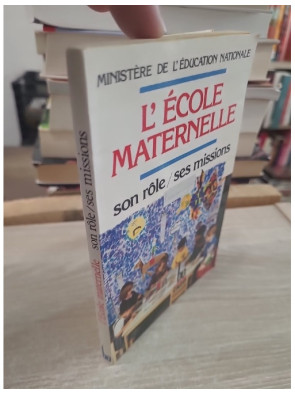 L'école maternelle - Son rôle, ses missions (1986) | Référentiel pédagogique