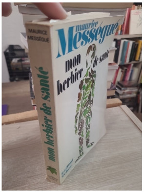 Mon herbier de santé - Les plantes qui guérissent | Guide de phytothérapie