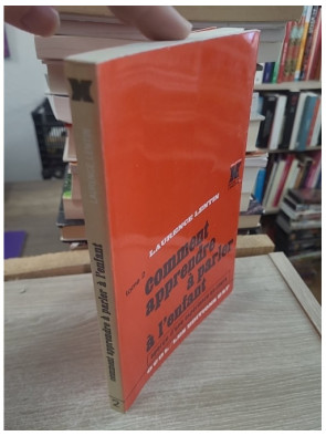 Comment apprendre à parler à l'enfant - Méthodes et pratiques en école maternelle