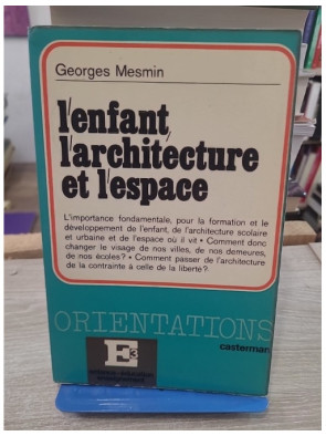 L'enfant, l'architecture et l'espace