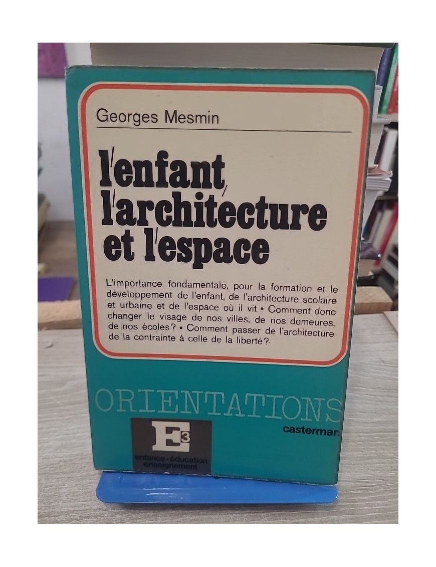 L'enfant, l'architecture et l'espace