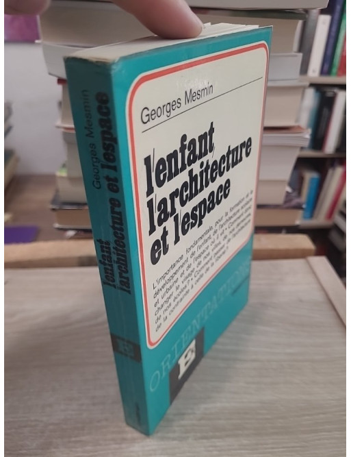 L'enfant, l'architecture et l'espace