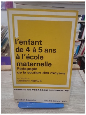 L'enfant de 4 à 5 ans à l'école maternelle | Développement et pédagogie