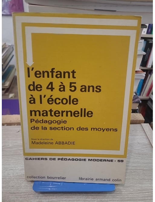 L'enfant de 4 à 5 ans à l'école maternelle | Développement et pédagogie
