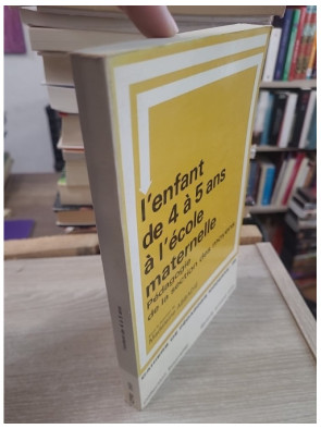 L'enfant de 4 à 5 ans à l'école maternelle | Développement et pédagogie