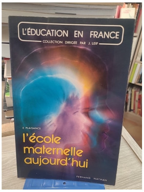 L'École maternelle aujourd'hui - Collection L'Éducation en France