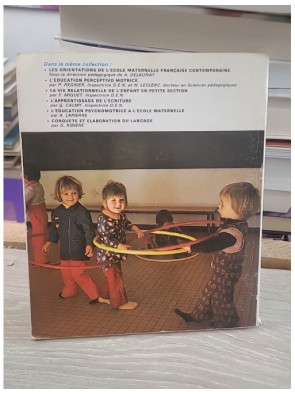 L'Éducation psychomotrice à l'école maternelle - Pédagogie préscolaire avec les tout-petits