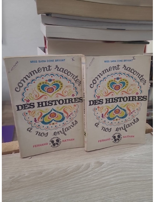 Comment raconter des histoires à nos enfants et quelques histoires racontées - Première série