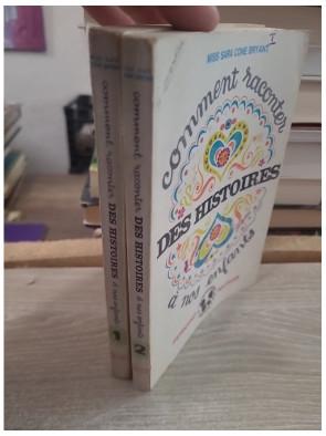 Comment raconter des histoires à nos enfants et quelques histoires racontées - Première série