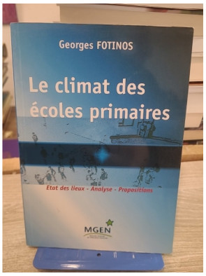 Le climat des écoles primaires : état des lieux, analyse et propositions
