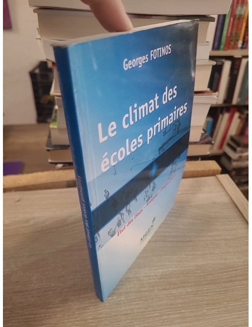 Le climat des écoles primaires : état des lieux, analyse et propositions