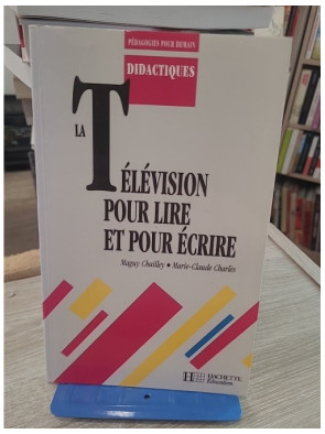 La télévision pour lire et pour écrire - Pédagogies pour demain