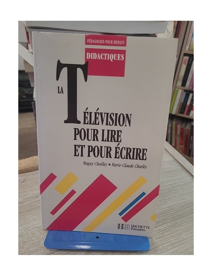 La télévision pour lire et pour écrire - Pédagogies pour demain