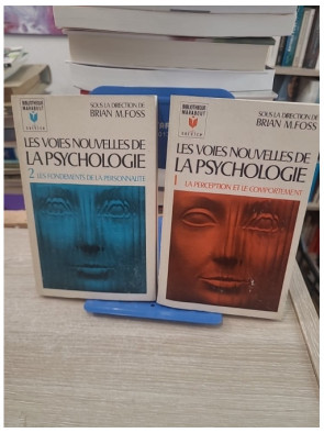 Les voies nouvelles de la psychologie Tomes 1 et 2 - perception et comportement