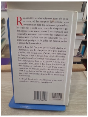 Les champignons - Les reconnaître, les récolter et les cuisiner facilement