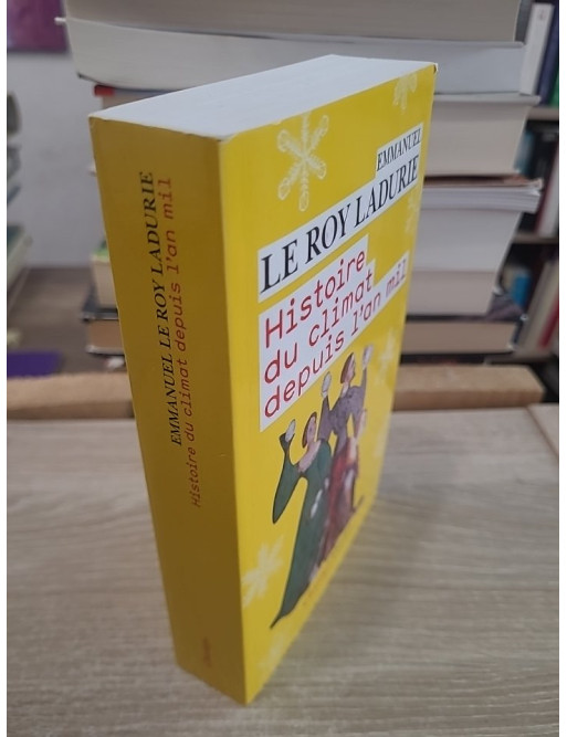 Histoire du climat depuis l'an mil - Évolution climatique et sociétés du Moyen Âge à nos jours