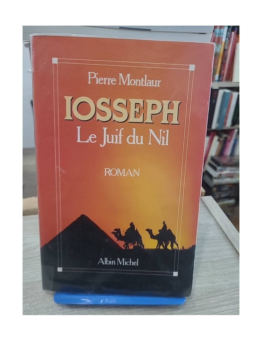 Iosseph, le Juif du Nil - Roman historique dans l'Égypte antique