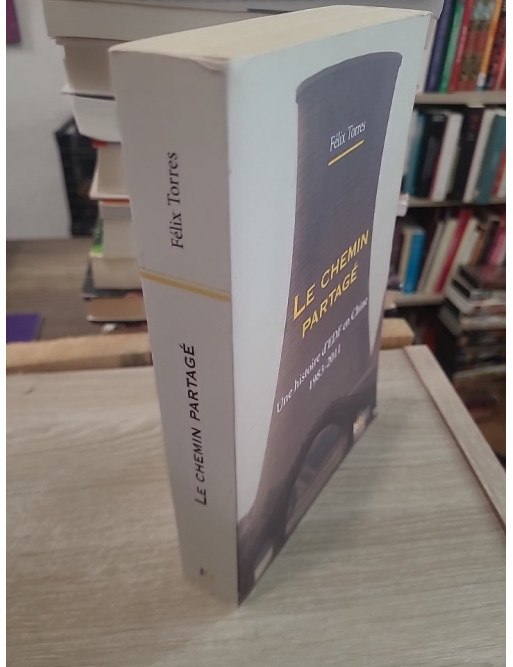 Le chemin partagé - Une histoire d'EDF en Chine (1983-2011)