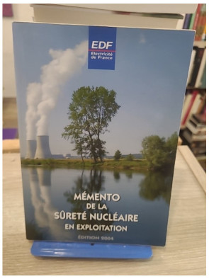 Mémento de la Sûreté Nucléaire en Exploitation - Guide pratique et technique